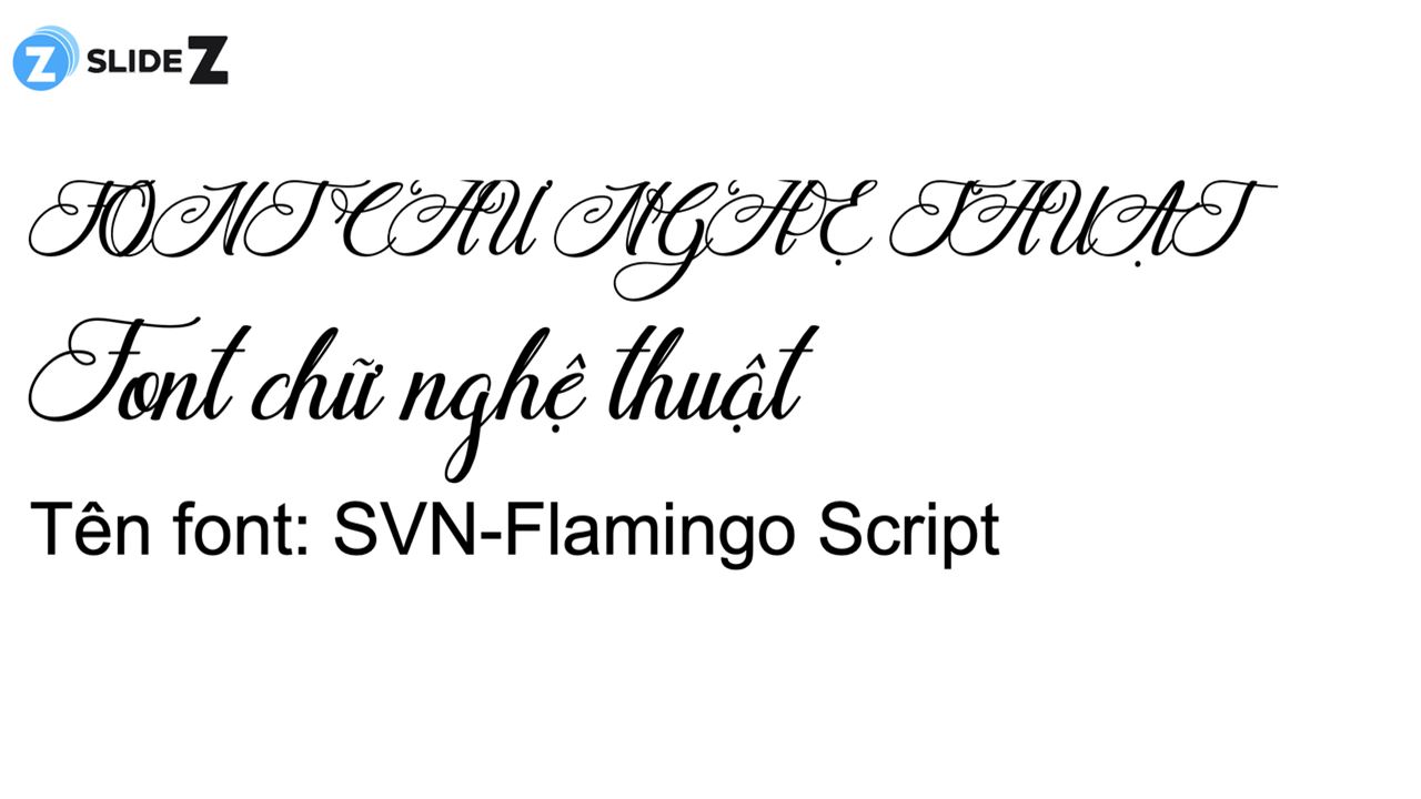 Font chữ: SVN-Flamingo Script