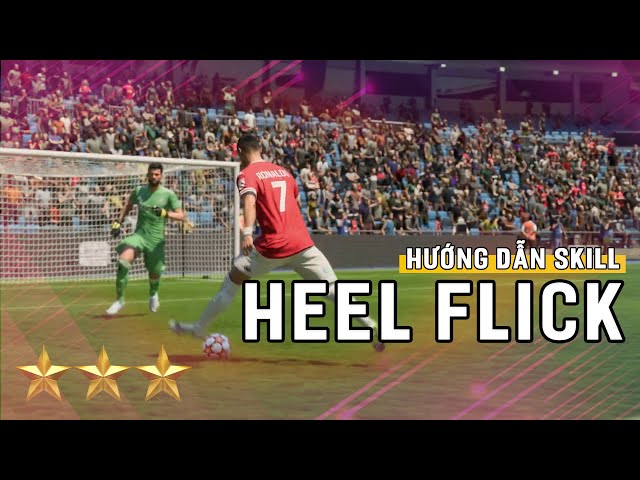 Hướng dẫn kĩ thuật Heel To Heel Flick - qua người hiệu quả trong FO4 - YouTube