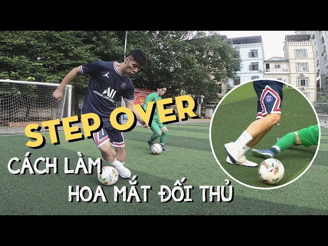 STEP OVER - LÀM HOA MẮT ĐỐI THỦ NHƯ RONALDO - YouTube